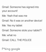 gmail-someone-has-signed-into-your-account-me-yeah-that-66858878.png